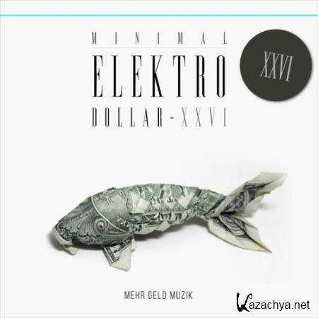 Minimal Elektro-dollar XXVI (2017)