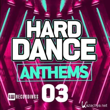 Hard Dance Anthems Vol 03 (2017)