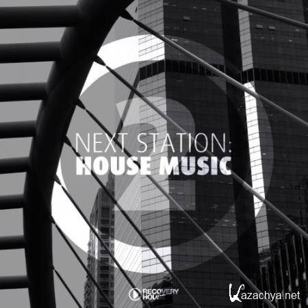 Next Station: House Music, Vol. 2 (2017)