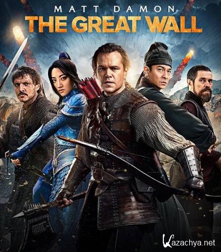   / The Great Wall (2016) HDTVRip / HDTV 720p/1080p