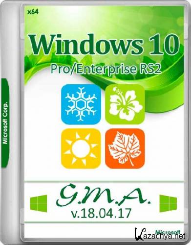 Windows 10 Pro/Enterprise RS2 G.M.A. v.18.04.17 (x64/RUS)