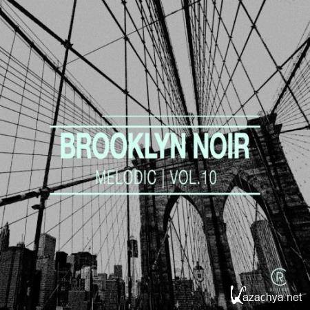 Brooklyn Noir Melodic, Vol. 10 (2017)