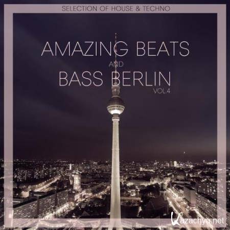 Amazing Beats and Bass Berlin, Vol. 04 (2017)