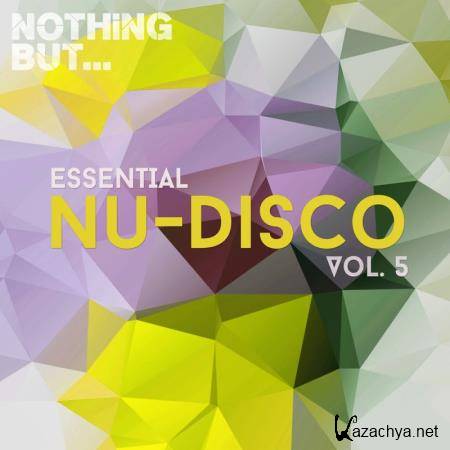 Nothing But Essential Nu-Disco Vol 5 (2017)