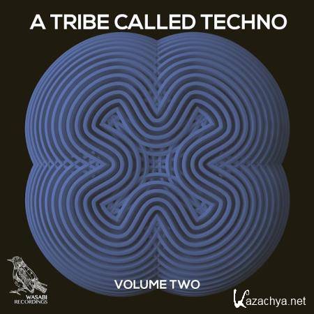 A Tribe Called Techno, Vol. 2 (2017)