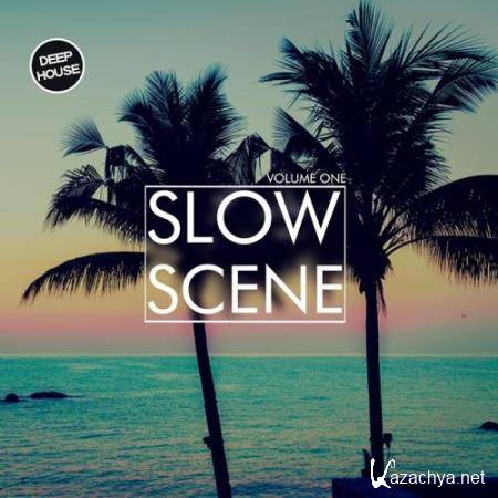 Slow Scene, Vol. 1-Deep House (2017)