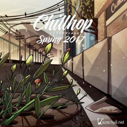 Chillhop Essentials - Spring 2017 (2017)