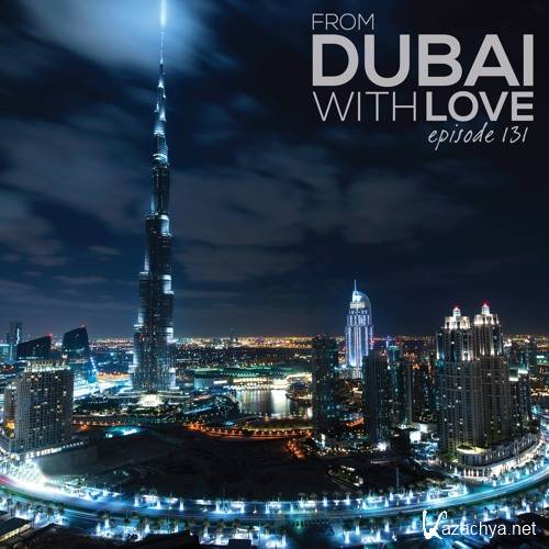 Jack Belcher - From Dubai With Love 131 (2017)