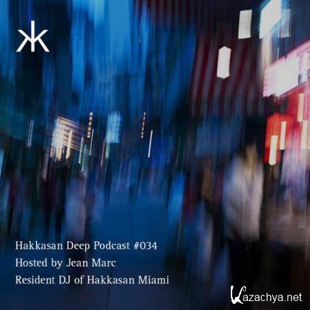 Timka - Hakkasan Deep Podcast 036 (2017-05-18)