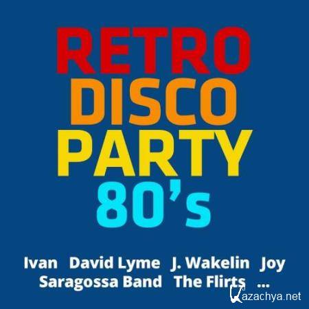 Retro Disco Party 80s (2017)