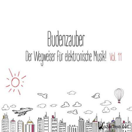 Budenzauber Vol 11 - Der Wegweiser fuer elektronische Musik (2017)