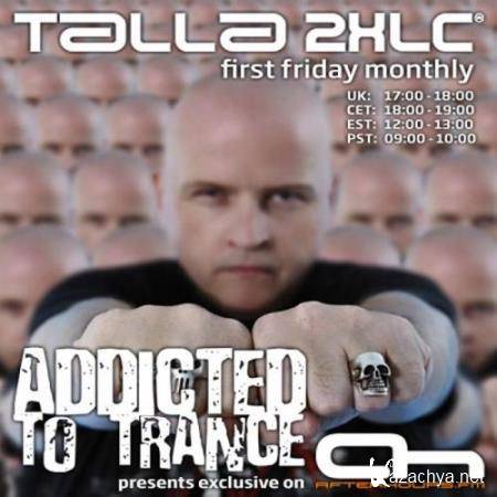 Talla 2XLC - Addicted to Trance (2017-06-02)