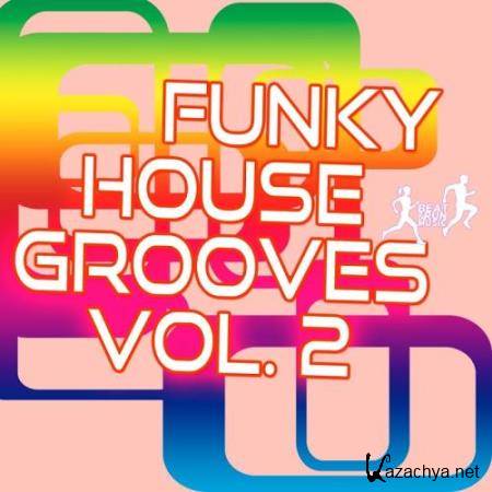 Funky House Grooves, Vol. 2 (2017)