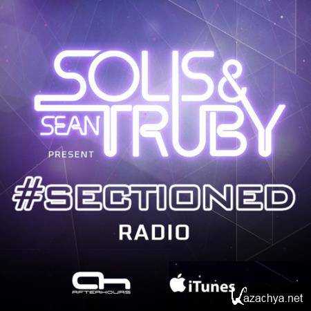 Solis & Sean Truby - Sectioned Radio 048 (2017-06-09)