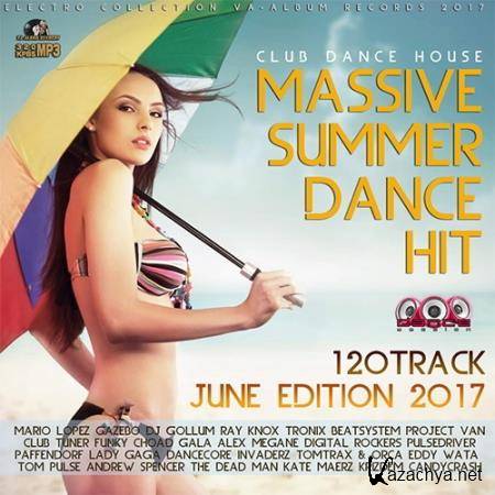 VA - Massive Summer Dance Hit (2017)