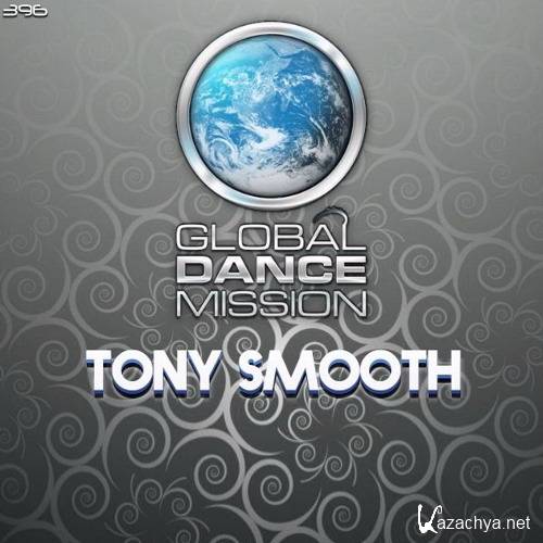 Tony Smooth - Global Dance Mission 396 (2017)