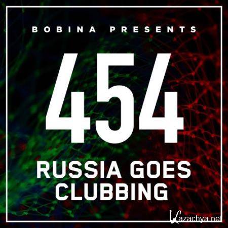 Bobina - Russia Goes Clubbing 454 (2017-06-24)