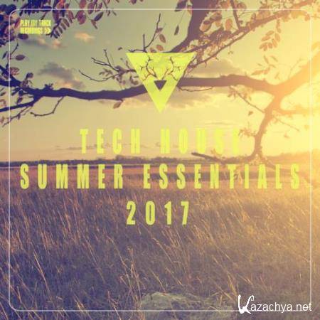 Tech House Summer Essentials 2017 (2017)