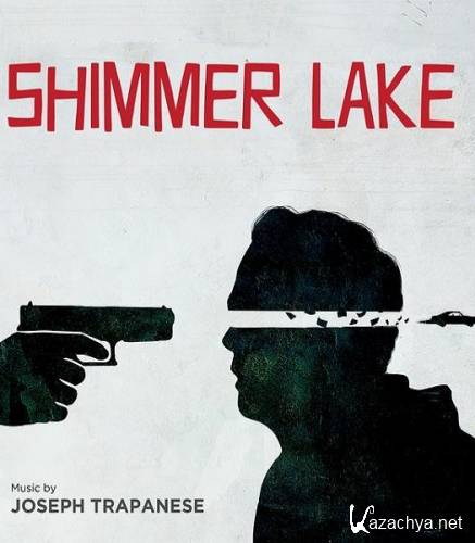   / Shimmer Lake (2017) WEB-DLRip/WEB-DL 720p/WEB-DL 1080p