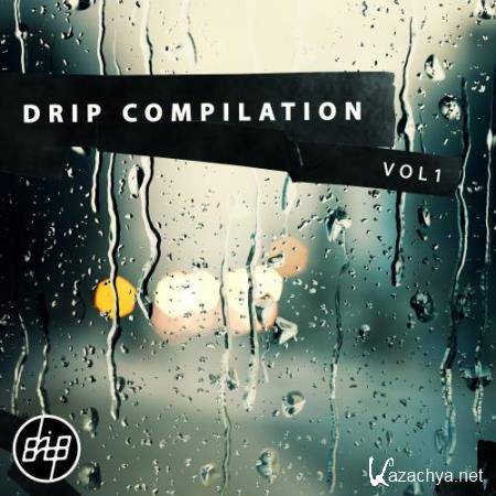 Drip Compilation, Vol. 1 (2017)