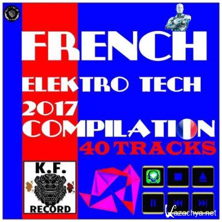 French Elektro Tech 2017 Compilation (2017)
