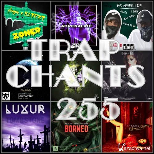 Trap Chants 255 (2017)