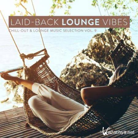 Laid-Back Lounge Vibes, Vol. 9 (2017)