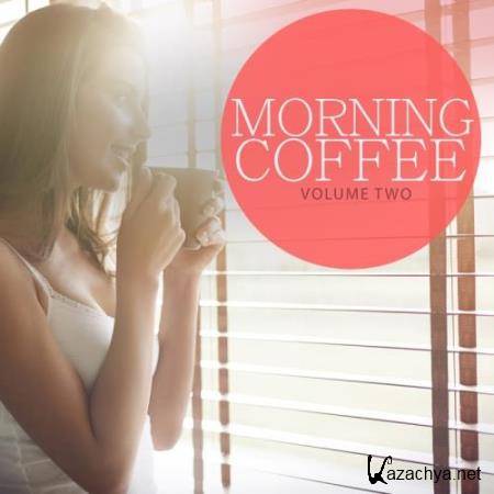 Morning Coffee, Vol. 2 (Enjoy A Big Cup Of Relaxation) (2017)
