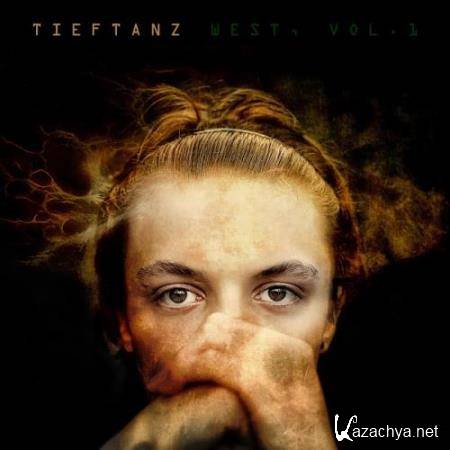 Tieftanz West, Vol. 1 (2017)