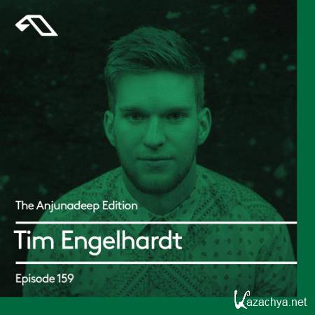Engelhardt - The Anjunadeep Edition 159 (2017-07-20)