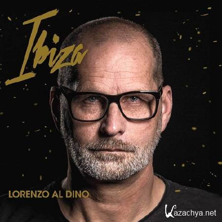 LORENZO AL DINO - IBIZA (2017)