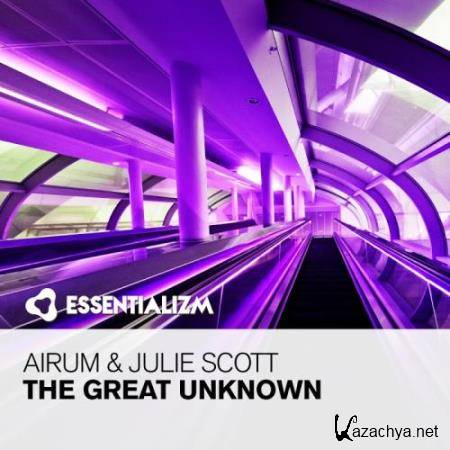 Airum & Julie Scott - The Great Unknown (2017)