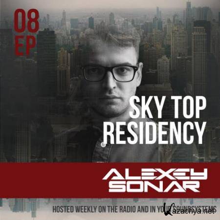 Alexey Sonar - Skytop Residency 008 (2017-07-22)