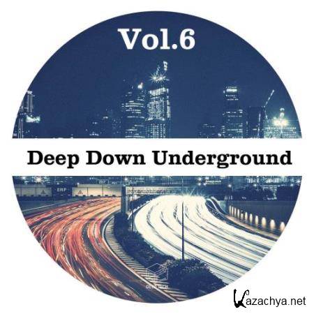 Deep Down Underground Vol.6 (2017)