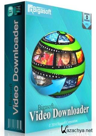 Bigasoft Video Downloader Pro 3.14.7.6412 + Portable