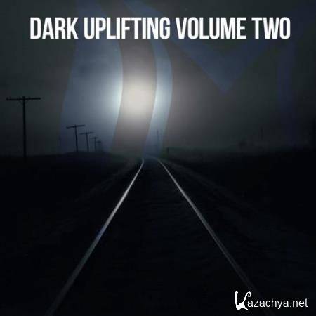 Dark Uplifting, Vol. 2 (2017)