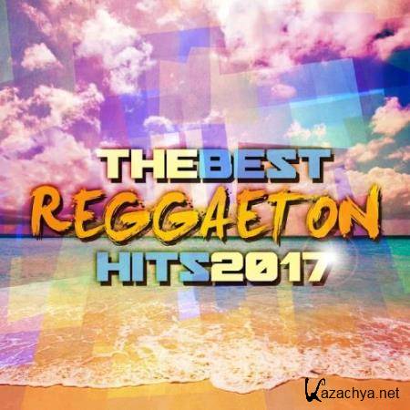 The Best Reggaeton Hits 2017 (2017)