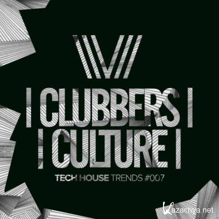 Clubbers Culture Tech House Trends 007 (2017)