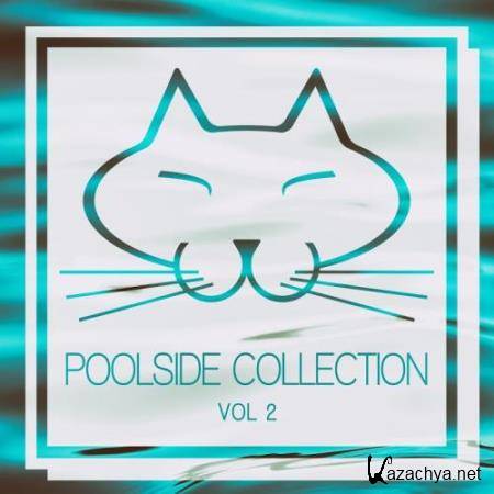 Poolside Collection, Vol. 2 (2017) Poolside Collection, Vol. 2 (2017)