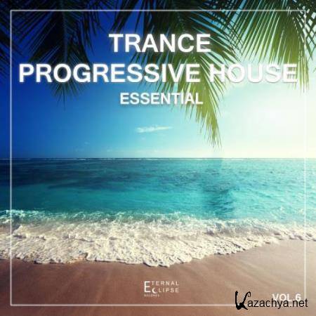 Trance: Progressive House Essential, Vol. 6 (2017)