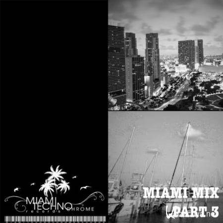 Miami Mix, Pt. 3 (2017)