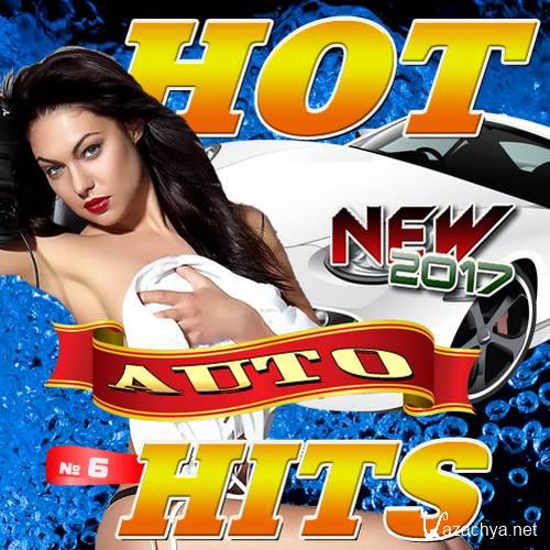 Hot auto Hits 6 (2017) 