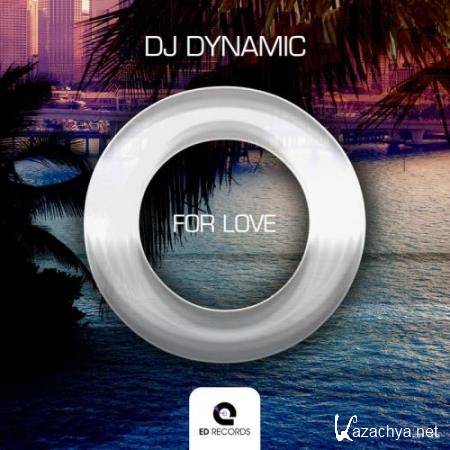 Dj Dynamic - O (For Love) (2017)
