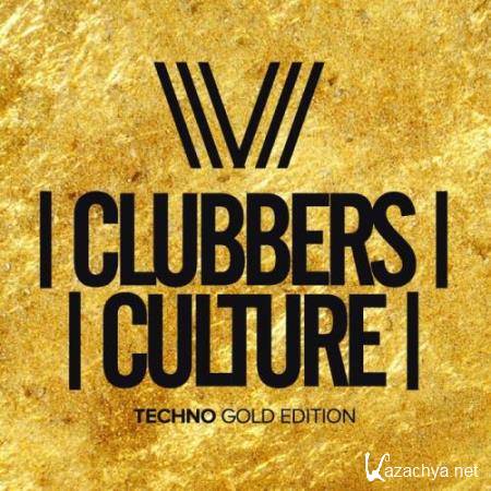 Clubbers Culture: Techno Gold Edition (2017)