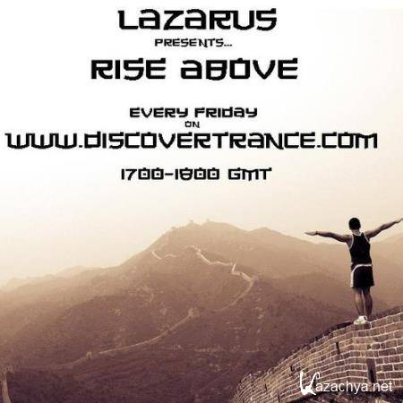 Lazarus - Rise Above 302 (2017-07-30)