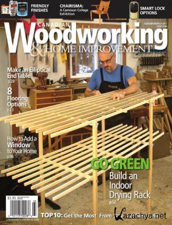 Canadian Woodworking & Home Improvement №106  (февраль-март /  2017) 