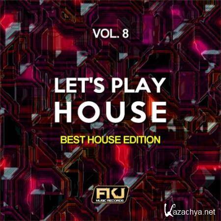 Lets Play House, Vol. 8 (Best House Edition) (2017)