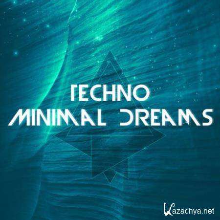 Techno Minimal Dreams (2017)