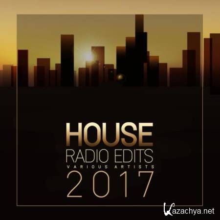 House Radio Edits 2017 (2017)