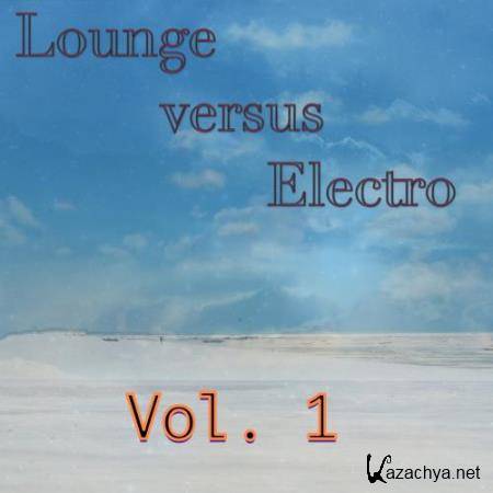 Lounge Versus Electro (2017)